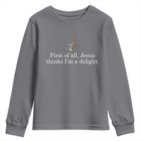 Jesus Thinks I'm A Delight Youth Sweatshirt Funny Christian Raccoon Sarcastic