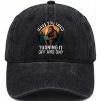 Funny Bigfoot Tech Support Washed Cotton Baseball Cap Have You Tried Turning It Off And On Sasquatsch Computer