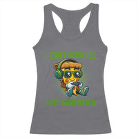 Funny Pizza Video Gaming Racerback Tank Top I Can Not Hear You I Am Gaming - Wonder Print Shop