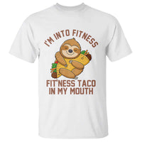 Funny Sloth Taco Gym T Shirt I'm Into Fitness Taco In My Mouth - Wonder Print Shop