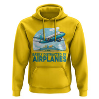 Funny Pilot Aviation Hoodie Easily Distracted By Airplanes Lover - Wonder Print Shop