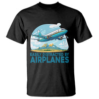 Funny Pilot Aviation T Shirt Easily Distracted By Airplanes Lover - Wonder Print Shop