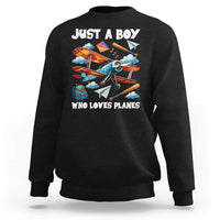 Funny Pilot Airplane Lovers Sweatshirt Just A Boy Who Loves Planes - Wonder Print Shop
