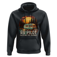 RV Pilot Enjoying The Journey Hoodie Funny Camping Lover - Wonder Print Shop