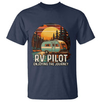 RV Pilot Enjoying The Journey T Shirt Funny Camping Lover - Wonder Print Shop
