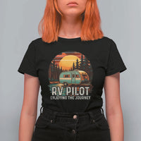 RV Pilot Enjoying The Journey T Shirt For Women Funny Camping Lover - Wonder Print Shop