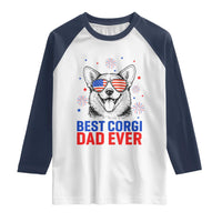 Best Corgi Dad Ever Raglan Shirt Funny Dog Lover Dad 4th Of July