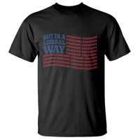 USA But In A Liberal Way 4th of July T Shirt Feminist Women's Rights Freedom