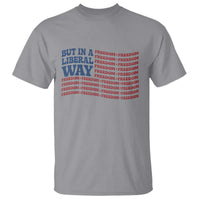 USA But In A Liberal Way 4th of July T Shirt Feminist Women's Rights Freedom