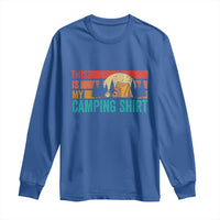 Funny Camper Long Sleeve Shirt This Is My Camping Shirt - Wonder Print Shop
