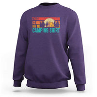 Funny Camper Sweatshirt This Is My Camping Shirt - Wonder Print Shop