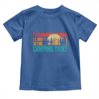 Funny Camper Toddler T Shirt This Is My Camping Shirt - Wonder Print Shop