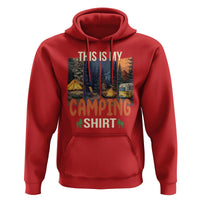 Funny Camper Glamper Hoodie This Is My Camping Shirt - Wonder Print Shop