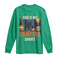 Funny Camper Glamper Long Sleeve Shirt This Is My Camping Shirt - Wonder Print Shop