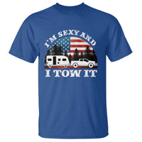 Funny Camping RV Camper Truck T Shirt I Am Sexy And I Tow It - Wonder Print Shop