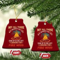 Funny Camping Ceramic Ornament Not All Those Who Wander Are Lost - Wonder Print Shop