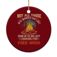 Funny Camping Ceramic Ornament Not All Those Who Wander Are Lost - Wonder Print Shop