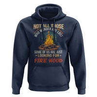Funny Camping Hoodie Not All Those Who Wander Are Lost - Wonder Print Shop