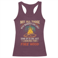 Funny Camping Racerback Tank Top Not All Those Who Wander Are Lost - Wonder Print Shop