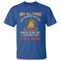 Funny Camping T Shirt Not All Those Who Wander Are Lost - Wonder Print Shop