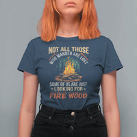 Funny Camping T Shirt For Women Not All Those Who Wander Are Lost - Wonder Print Shop