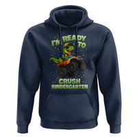 Back To School Boy Dinosaur Hoodie I Am Ready To Crush Kindergarten - Wonder Print Shop