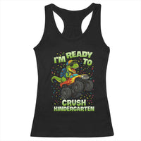 Back To School Boy Dinosaur Racerback Tank Top I Am Ready To Crush Kindergarten - Wonder Print Shop