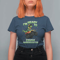Back To School Boy Dinosaur T Shirt For Women I Am Ready To Crush Kindergarten - Wonder Print Shop