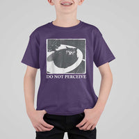 Do Not Perceive Me Funny Meme Cat Lover T Shirt For Kid Funny Cat Sarcstic Meme