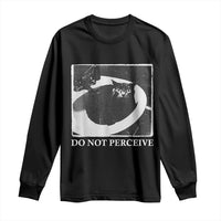 Do Not Perceive Me Funny Meme Cat Lover Long Sleeve Shirt Funny Cat Sarcstic Meme