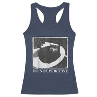 Do Not Perceive Me Funny Meme Cat Lover Racerback Tank Top Funny Cat Sarcstic Meme