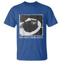 Do Not Perceive Me Funny Meme Cat Lover T Shirt Funny Cat Sarcstic Meme