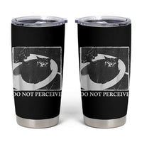 Do Not Perceive Me Funny Meme Cat Lover Tumbler Cup Funny Cat Sarcstic Meme
