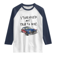 I Survived My Trip to NYC Raglan Shirt Funny New York City USA Flag Taxi Meme Gift