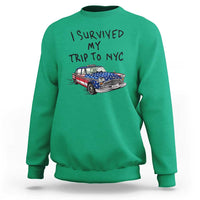 I Survived My Trip to NYC Sweatshirt Funny New York City USA Flag Taxi Meme Gift