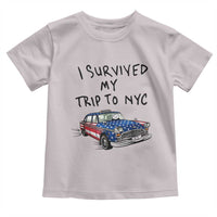 I Survived My Trip to NYC Toddler T Shirt Funny New York City USA Flag Taxi Meme Gift