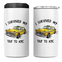I Survived My Trip to NYC 4 in 1 Can Cooler Tumbler Funny New York City Yellow Taxi Meme Gift