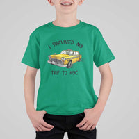 I Survived My Trip to NYC T Shirt For Kid Funny New York City Yellow Taxi Meme Gift