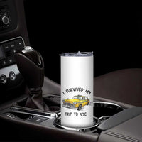 I Survived My Trip to NYC Skinny Tumbler Funny New York City Yellow Taxi Meme Gift