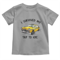 I Survived My Trip to NYC Toddler T Shirt Funny New York City Yellow Taxi Meme Gift