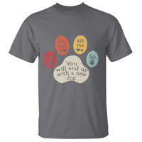 Do Not Ask Me For Life Advice T Shirt Funny Sarcastic Dog Lover Gift