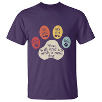 Do Not Ask Me For Life Advice T Shirt Funny Sarcastic Dog Lover Gift