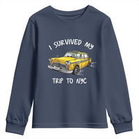 I Survived My Trip to NYC Youth Sweatshirt Funny New York City Yellow Taxi Meme