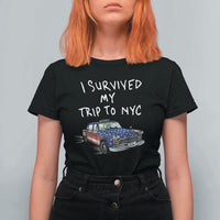 I Survived My Trip to NYC T Shirt For Women Funny New York City USA Flag Taxi Meme
