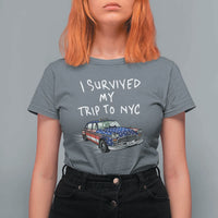 I Survived My Trip to NYC T Shirt For Women Funny New York City USA Flag Taxi Meme