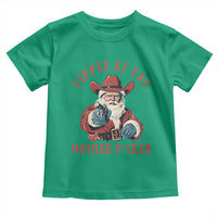 Yippee Ki Yay Mother Fcker Toddler T Shirt Funny Santa Gun Christmas - Wonder Print Shop
