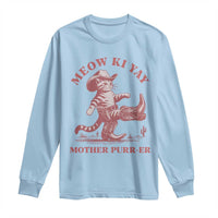 Funny Cowboy Cat Long Sleeve Shirt Western Rodeo Meow Ki Yay Mother Purrer - Wonder Print Shop