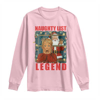 Santa Christmas Movie Funny Long Sleeve Shirt Naughty List Legend - Wonder Print Shop