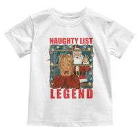 Santa Christmas Movie Funny Toddler T Shirt Naughty List Legend - Wonder Print Shop
