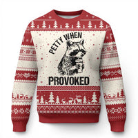 Petty When Provoked Ugly Christmas Sweater Funny Raccoon Meme - Wonder Print Shop